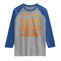 I Want To Be So Full Of Christ Raglan Shirt Funny Christian Prayer Religious Cross - Wonder Print Shop