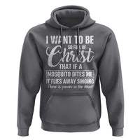 I Want To Be So Full Of Christ Hoodie Funny Christian Prayer - Wonder Print Shop