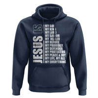 Jesus Is My Everything My God My Lord And Savior Christian Hoodie - Wonder Print Shop
