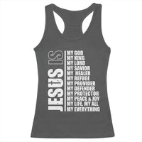 Jesus Is My Everything My God My Lord And Savior Christian Racerback Tank Top - Wonder Print Shop