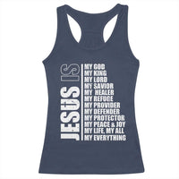 Jesus Is My Everything My God My Lord And Savior Christian Racerback Tank Top - Wonder Print Shop
