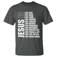Jesus Is My Everything My God My Lord And Savior Christian T Shirt - Wonder Print Shop