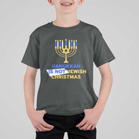 Funny Hanukkah Is Not Jewish Christmas T Shirt For Kid Chanukah Menorah - Wonder Print Shop
