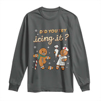 Funny Christmas Nurse Long Sleeve Shirt Did You Try Icing It Gingerbreads
