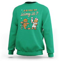 Funny Christmas Nurse Sweatshirt Did You Try Icing It Gingerbreads - Wonder Print Shop
