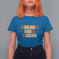 Funny Happy New Year Periodic Table Elements T Shirt For Women Chemistry Teacher Student