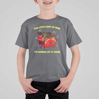 Funny Lil Fire Dumpster T Shirt For Kid This Little Light Of Mine I'm Gonna Let It Shine - Wonder Print Shop