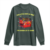 Funny Lil Fire Dumpster Long Sleeve Shirt This Little Light Of Mine I'm Gonna Let It Shine