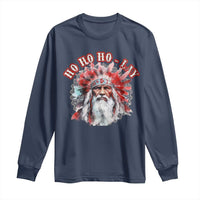 Funny Christmas Native American Long Sleeve Shirt Ho Ho Lay War Bonnet Santa Indian Tribes