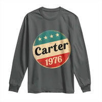 Jimmy Carter Supporter Long Sleeve Shirt 39th President U.S Presidential Election 1976