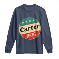 Jimmy Carter Supporter Long Sleeve Shirt 39th President U.S Presidential Election 1976