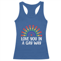 Funny Valentine's Day LGBT Racerback Tank Top Love You In A Gay Way Rainbow Hearts
