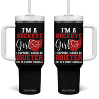 I Am A Buckeye Girl I Suppose I Could Be Quieter Tumbler With Handle Ohio State - Wonder Print Shop