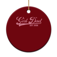 Girl Dad Est 2026 Ceramic Ornament Dad Of Girl 2026 Pink Baby Announcement - Wonder Print Shop