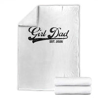 Girl Dad Est 2026 Throw Blanket Dad Of Girl 2026 Baby Announcement - Wonder Print Shop