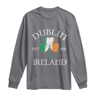 Dublin Ireland Est 988 Long Sleeve Shirt St Patricks Day Shamrock Leaf