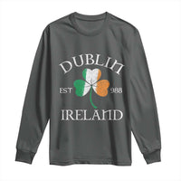 Dublin Ireland Est 988 Long Sleeve Shirt St Patricks Day Shamrock Leaf
