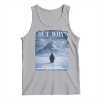 We Saw Him Heading Straight Towards The Mountain But Why Nihilist Penguin Tank Top
