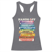Hands Off Racerback Tank Top Social Security And Medicare Protest Colorful Books