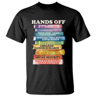 Hands Off T Shirt Social Security And Medicare Protest Colorful Books