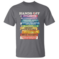 Hands Off T Shirt Social Security And Medicare Protest Colorful Books