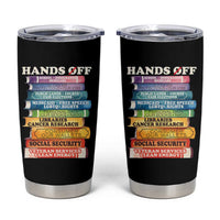 Hands Off Tumbler Cup Social Security And Medicare Protest Colorful Books