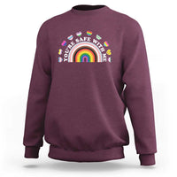 You're Safe With Me Sweatshirt LGBTQ Pride Ally Rainbow Heart