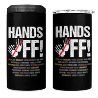 Hands Off 4 in 1 Can Cooler Tumbler Social Security And Medicare Protest Vintage Hand Print
