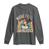 More Pride Less Prejudice Long Sleeve Shirt Pride Month LGBTQ Rainbow