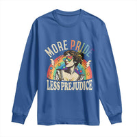 More Pride Less Prejudice Long Sleeve Shirt Pride Month LGBTQ Rainbow