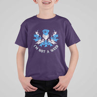 Funny Scottish Thistle I Am Not A Weed T Shirt For Kid Scotland Flag