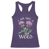 Funny Scottish Thistle I Am Not A Weed Racerback Tank Top