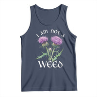 Funny Scottish Thistle I Am Not A Weed Tank Top