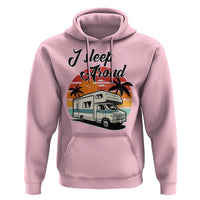 Funny Sarcastic Camping Hoodie I Sleep Around Camper Van - Wonder Print Shop
