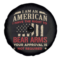 Funny I Am An American I Have The Right To Bear Arms Your Approval Is Not Required Spare Tire Cover Pro 2nd Amendment - Wonder Print Shop