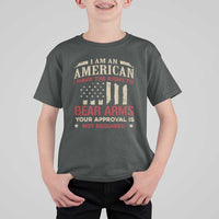 Funny I Am An American I Have The Right To Bear Arms Your Approval Is Not Required T Shirt For Kid Pro 2nd Amendment - Wonder Print Shop