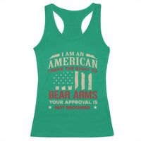 Funny I Am An American I Have The Right To Bear Arms Your Approval Is Not Required Racerback Tank Top Pro 2nd Amendment - Wonder Print Shop