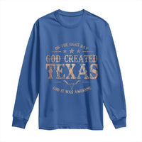 Funny On The Eight Day God Created Texas And It Was Awesome Long Sleeve Shirt American Texan - Wonder Print Shop