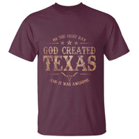 Funny On The Eight Day God Created Texas And It Was Awesome T Shirt American Texan - Wonder Print Shop