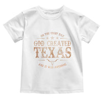 Funny On The Eight Day God Created Texas And It Was Awesome Toddler T Shirt American Texan - Wonder Print Shop