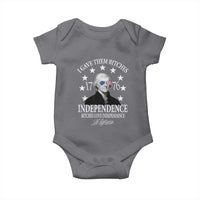 Funny I Gave Them Bitches 1776 Independence Bitches Love Independence Baby Onesie Thomas Jefferson - Wonder Print Shop