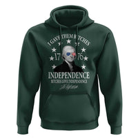 Funny I Gave Them Bitches 1776 Independence Bitches Love Independence Hoodie Thomas Jefferson - Wonder Print Shop