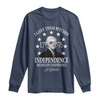 Funny I Gave Them Bitches 1776 Independence Bitches Love Independence Long Sleeve Shirt Thomas Jefferson - Wonder Print Shop