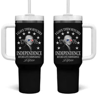 Funny I Gave Them Bitches 1776 Independence Bitches Love Independence Tumbler With Handle Thomas Jefferson - Wonder Print Shop