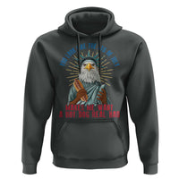 Funny You Look Like The 4th Of July Makes Me Want A Hot Dog Real Bad Hoodie Eagle Statue Of Liberty - Wonder Print Shop