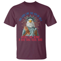 Funny You Look Like The 4th Of July Makes Me Want A Hot Dog Real Bad T Shirt Eagle Statue Of Liberty - Wonder Print Shop