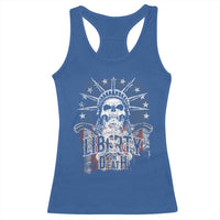 4th Of July Liberty Or Death Racerback Tank Top Statue Of Liberty Skull American Flag - Wonder Print Shop