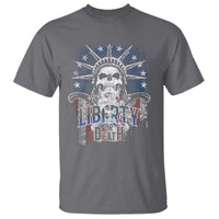 4th Of July Liberty Or Death T Shirt Statue Of Liberty Skull American Flag - Wonder Print Shop