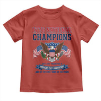 1776 National Champions 250th Anniversary USA Toddler T Shirt Land Of The Free Home Of The Brave