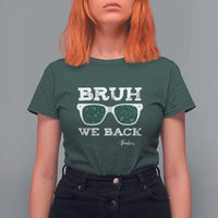 Funny Teacher T Shirt For Women Bruh We Back To School Glasses - Wonder Print Shop